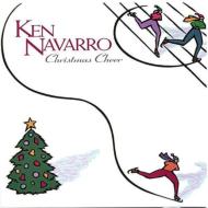 【送料無料】 Ken Navarro ケンナバロ / Christmas Cheer 輸入盤 【CD】
