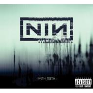 Nine Inch Nails ナインインチネイルズ / With Teeth 【CD】