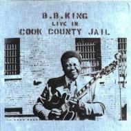 B.B. King ビービーキング / Live In Cook County Jail 輸入盤 【CD】