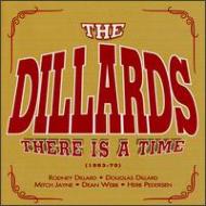 Dillards / There Is A Time (1963-70) 輸入盤 【CD】