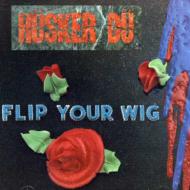 【送料無料】 Husker Du ハスカードゥ / Flip Your Wig 輸入盤 【CD】