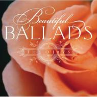O'Jays オージェイズ / Beautiful Ballads 輸入盤 【CD】