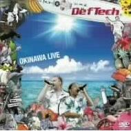 Def Tech デフテック / Okinawa Live 【DVD】