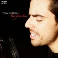 Tony Desare / Last First Kiss 【CD】