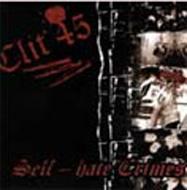 Clit 45 / Self Hate Crimes 【CD】