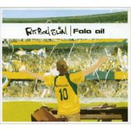 Fatboy Slim ファットボーイスリム / Fala Ai! 輸入盤 【CD】