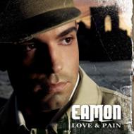 Eamon / Love &amp; Pain 輸入盤 【CD】