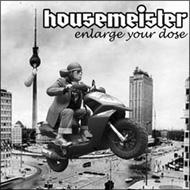 【送料無料】 Housemeister / Enlarge Your Dose 輸入盤 【CD】