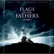 父親たちの星条旗 / 「父親たちの星条旗」オリジナル・サウンドトラック 【CD】