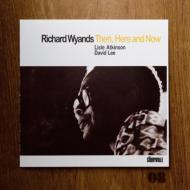 Richard Wyands リチャードワイアンズ / Then Here And Now 【CD】
