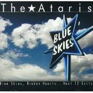 Ataris / Blues Skies Broken Hearts Next12 Exits 【CD】