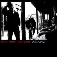 【送料無料】 ASIAN2 エイジアンツー / five men l'amant 【CD】