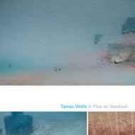 Tamas Wells / Plea En Vendredi 【CD】