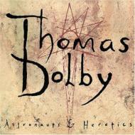 Thomas Dolby / Astronauts And Heretics 輸入盤 【CD】