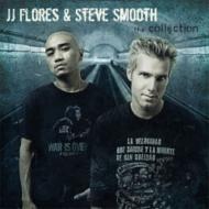 Jj Flores / Steve Smooth / Collection 【CD】