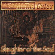 At The Gates アットザゲイツ / Slaughter Of The Soul 輸入盤 【CD】