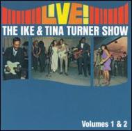 【送料無料】 Ike&Tina Turner アイク＆ティナターナー / Live Ike & Tina Turner Show 輸入盤 【CD】