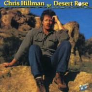 Chris Hillman / Desert Rose 輸入盤 【CD】