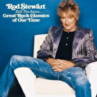 Rod Stewart ロッドスチュワート / Still The Same...great Rock Classics Of Our Time 輸入盤 【CD】