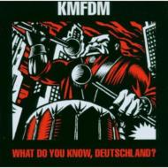 Kmfdm Kmfdm / What Do You Know Deutschland 輸入盤 【CD】