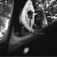 南博 ミナミヒロシ / Elegy 【CD】