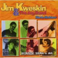 Jim Kweskin & The Jug Band / Acoustic Swing & Jug 輸入盤 【CD】