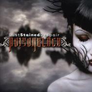 Poisonblack ポワゾンブラック / Lust Stained Despair 輸入盤 【CD】