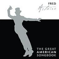 Fred Astaire フレッドアステア / Great American Songbook 輸入盤 【CD】