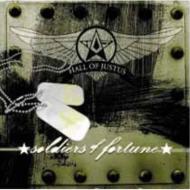 【送料無料】 Hall Of Justus / Soldiers Of Fortune 輸入盤 【CD】