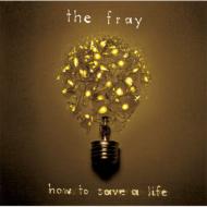 Fray フライ / How To Save A Life: こころの処方箋 【CD】
