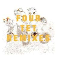 Four Tet フォーテット / Remixes 輸入盤 【CD】