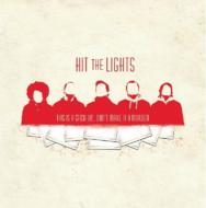 Hit The Lights / This Is A Stick Up: Don't Makeit A Murder 【CD】