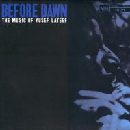 Yusef Lateef ユーセフラティーフ / Before Dawn 【CD】