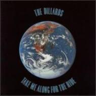 Dillards / Take Me Along For The Ride 輸入盤 【CD】