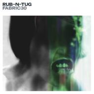 Rub N Tug / Fabric 30 輸入盤 【CD】