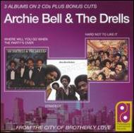 Archie Bell&amp;The Drells アーチーベル＆ザドレルズ / Where Will You Go When The Party's Over / Hard Not To Like It / Strategy 輸入盤 【CD】