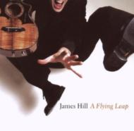 James Hill ジェイムズヒル / Flying Leap 輸入盤 【CD】