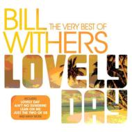 Bill Withers ビルウィザース / Lovely Day: Very Best Of 輸入盤 【CD】