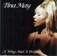 【送料無料】 Tina May / Wing & A Prayer 輸入盤 【CD】