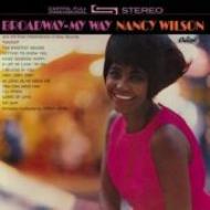 Nancy Wilson ナンシーウィルソン / Broadway My Way 輸入盤 【CD】