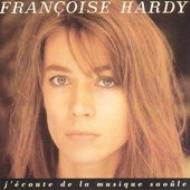 【送料無料】 Francoise Hardy フランソワーズアルディ / J'ecoute De La Musique Saoule 輸入盤 【CD】