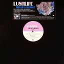 Lushlife / Dryad's Bubble 【12in】