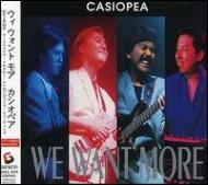CASIOPEA カシオペア / We Want More 【CD】