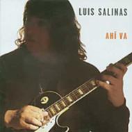 Luis Salinas / Ahi Va 輸入盤 【CD】