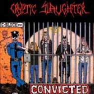 Cryptic Slaughter / Convicted 輸入盤 【CD】