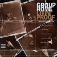 Group Home グループホーム / Livin Proof 輸入盤 【CD】