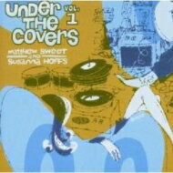 【送料無料】 Matthew Sweet/Susanna Hoffs マシュースウィート/スザンナホフス / Under The Covers: Vol.1 輸入盤 【CD】