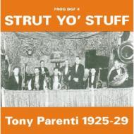 【送料無料】 Tony Parenti / Strut Yo Stuff 輸入盤 【CD】