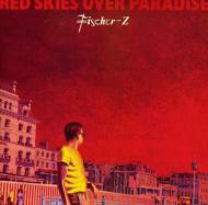 Fischer Z / Red Skies Over Paradise 輸入盤 【CD】
