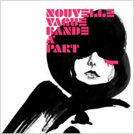 Nouvelle Vague ヌーベルバーグ / Bande A' Part 輸入盤 【CD】